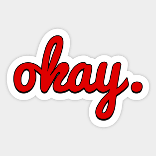 okay. Sticker